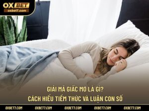Giải mã giấc mơ là gì