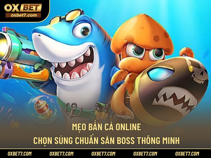 Mẹo bắn cá online